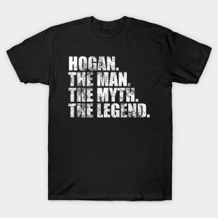 Hogan Legend Hogan Family name Hogan last Name Hogan Surname Hogan Family Reunion T-Shirt